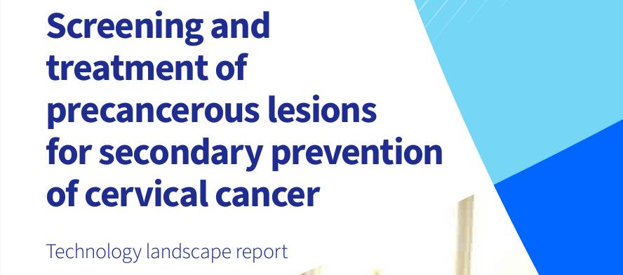 UNITAID, Precancerous lesion, Cervical intraepithelial neoplasia, Cytology